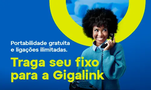 Ligações Ilimitadas Para Todo O Brasil? Gigalink Telefone: A Escolha Inteligente Para Sua Casa.