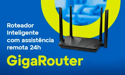 Gigarouter: Wi-Fi Inteligente E Potente Para Você Conectar Todos Os Seus Dispositivos.